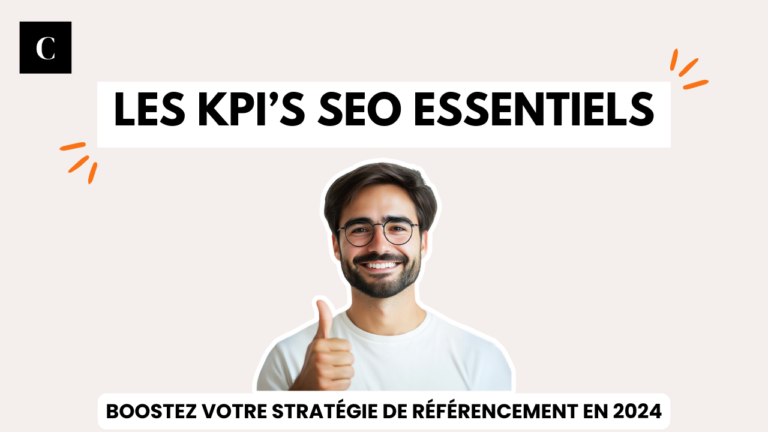 SEO KPIs : 10 indicateurs pour optimiser votre stratégie