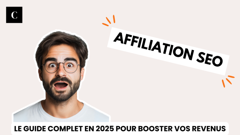 Affiliation SEO : Guide complet 2025 pour réussir en ligne