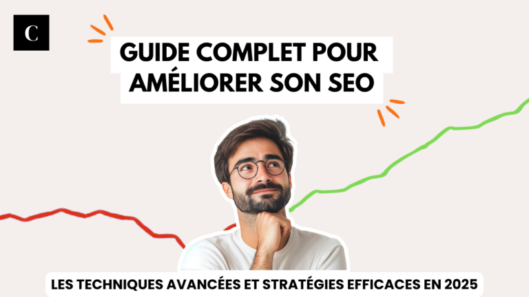 Améliorer son SEO : 10 techniques efficaces pour 2025